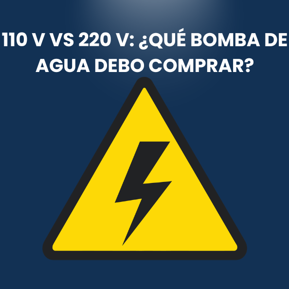 110 V vs 220 V: ¿qué bomba de agua debo comprar?