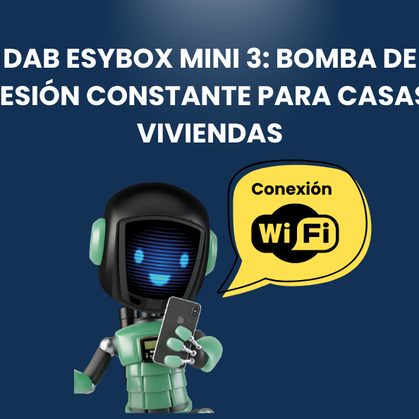 DAB Esybox Mini 3: Bomba de Presión Constante para Casas y Viviendas