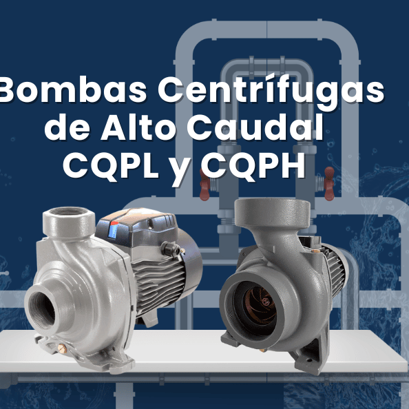 Bombas Centrífugas de Alto Caudal Pearl CQPL y CQPH